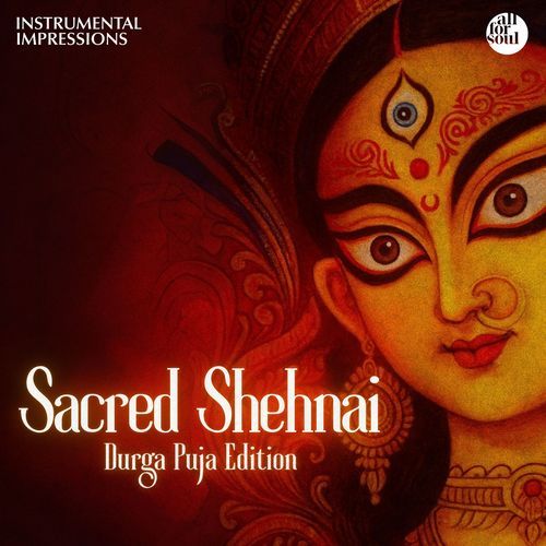 Sacred Shehnai - Durga Puja Edition