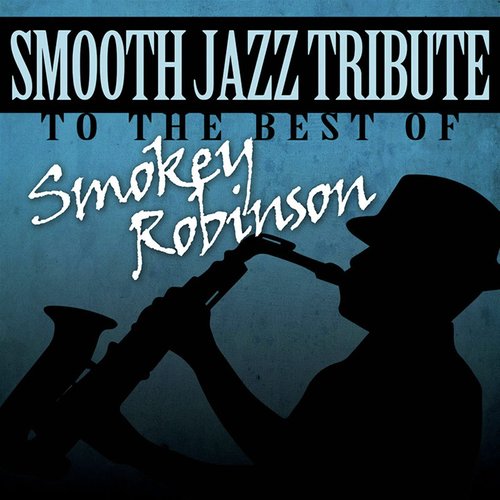 Smooth Jazz Tribute to Smokey Robinson
