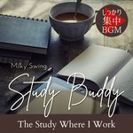 Study Buddy:しっかり集中BGM - The Study Where I Work