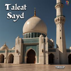 Taleat Sayd-HQs4WyYdewU