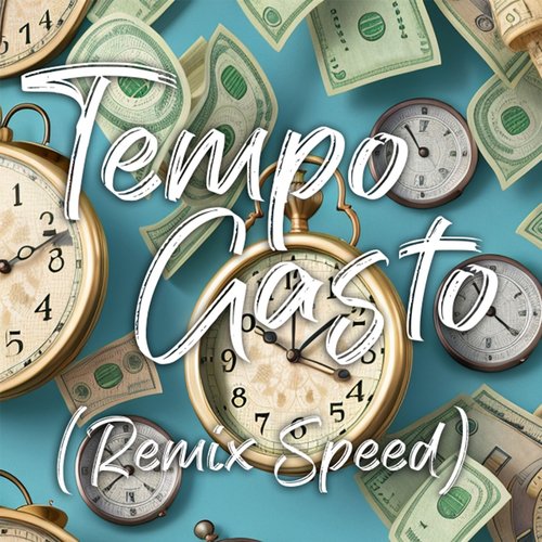 Tempo Gasto (feat. Gl) [Remix Speed]_poster_image