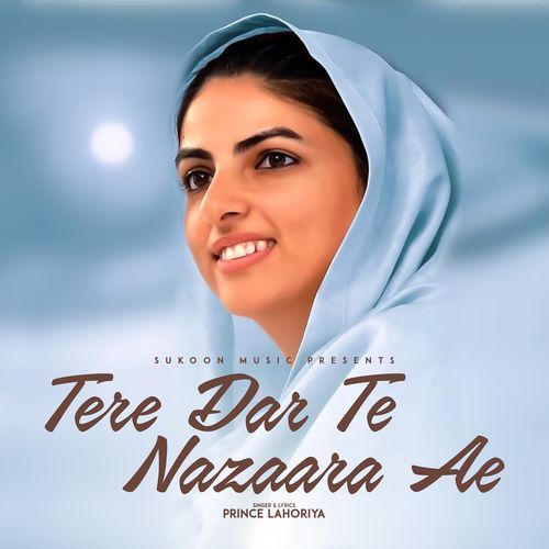 Tere Dar Te Nazaara Ae