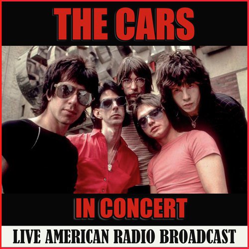 The Cars in Concert (Live)