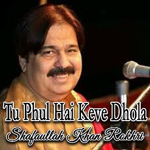 Tu Phul Hai Keve Dhola