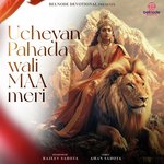 Ucheyan Pahada Wali Maa Meri