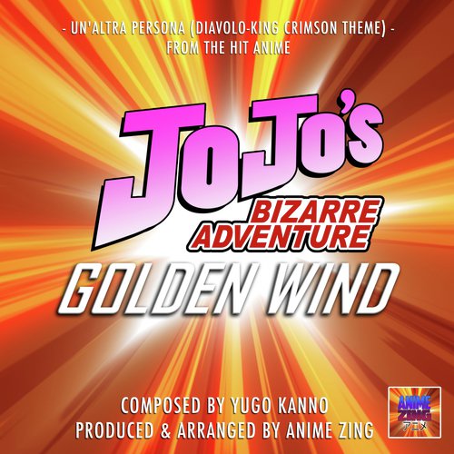 Un'Altra Persona Diavolo King Crimson Theme (From "JoJo's Bizarre