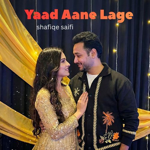 Yaad Aane Lage