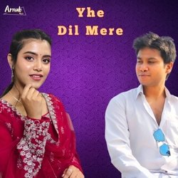 Yhe Dil Mere-XTAmByZXT30