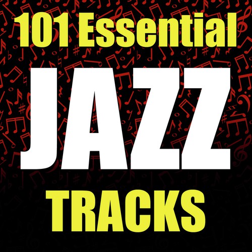 101 Essential Jazz Tracks