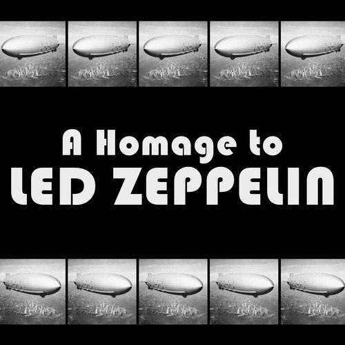 A Homage To: Led Zeppelin