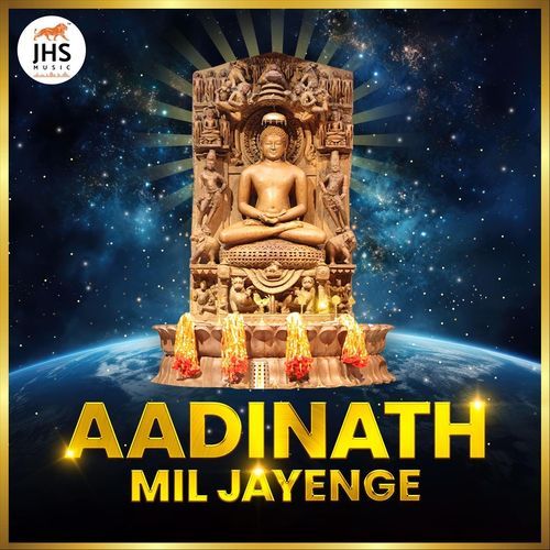 Aadinath Mil Jayenge