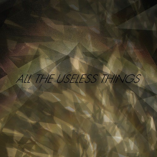 All The Useless Things (Radio Edit)