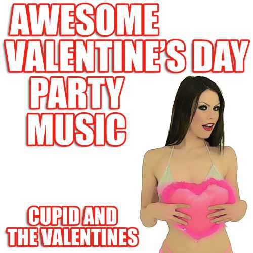 Awesome Valentine&#039;s Day Party Music_poster_image