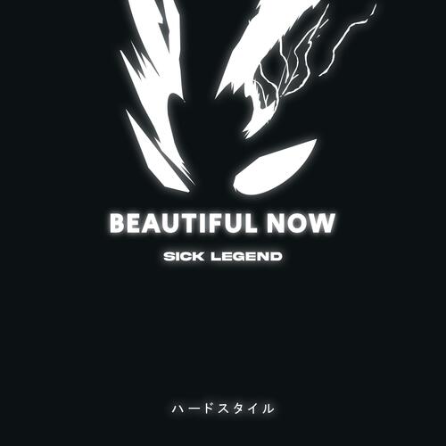 BEAUTIFUL NOW HARDSTYLE cover art