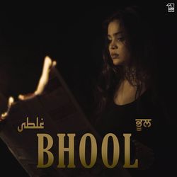Bhool