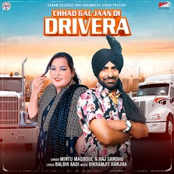 Chhad Gal Jaan DI Drivera-LzItAkV9aGM