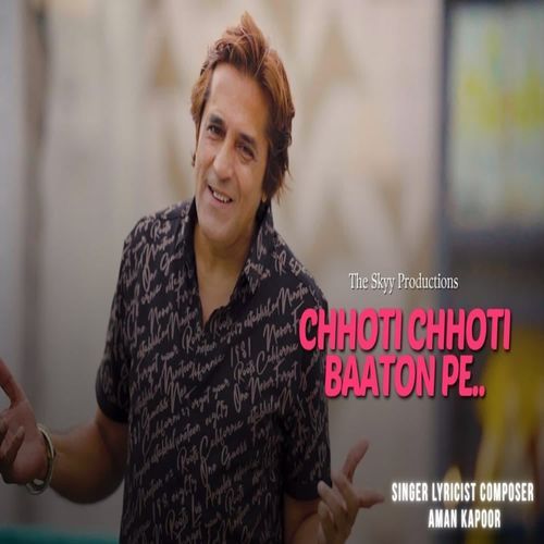 Chhoti Chhoti Baaton Pe