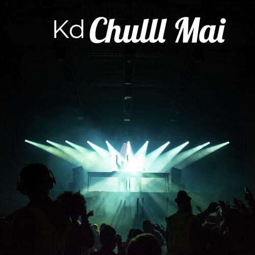 Chulll Mai