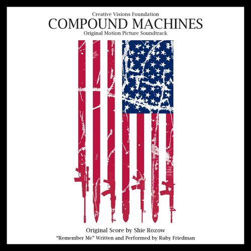 Compound Machines (Original Motion Picture Soundtrack)