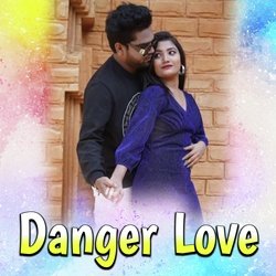 Danger Love-OwMBSENIQR4