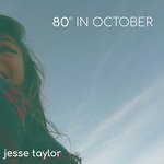 Eighty Degrees in October