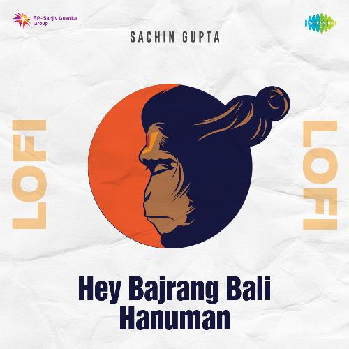 Hey Bajrang Bali Hanuman Lofi