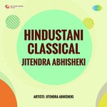 Hindustani Classical Jitendra Abhisheki