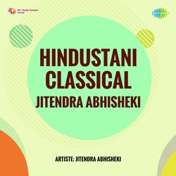 Hindustani Classical Jitendra Abhisheki
