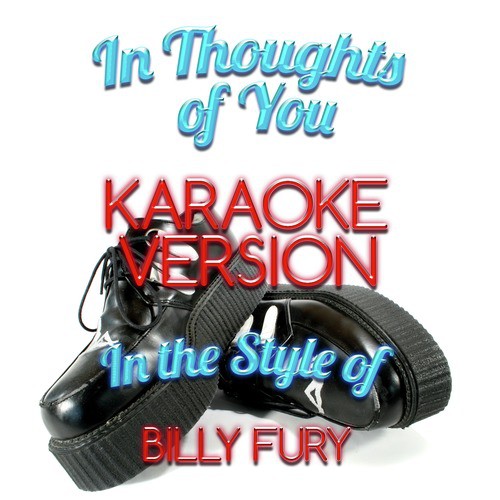 In Thoughts of You (In the Style of Billy Fury) [Karaoke Version]