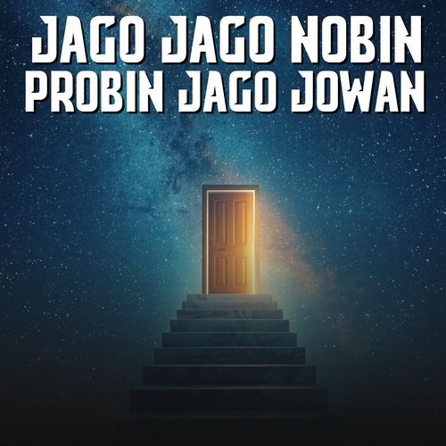Jago Jago Nobin Probin Jago Jowan