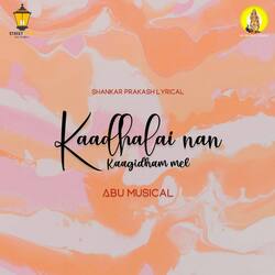 Kaadhalai Naan-Jh1eQ0ZlZ2U