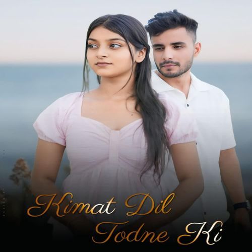 Kimat dil todne ki