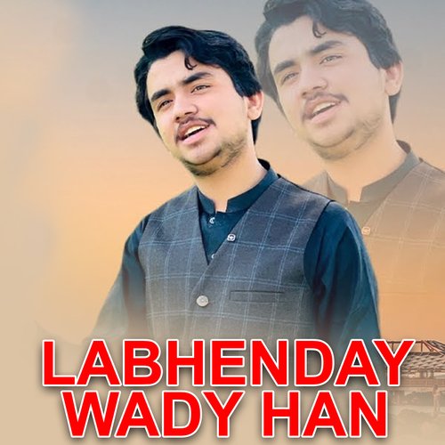 Labhenday Wady Han