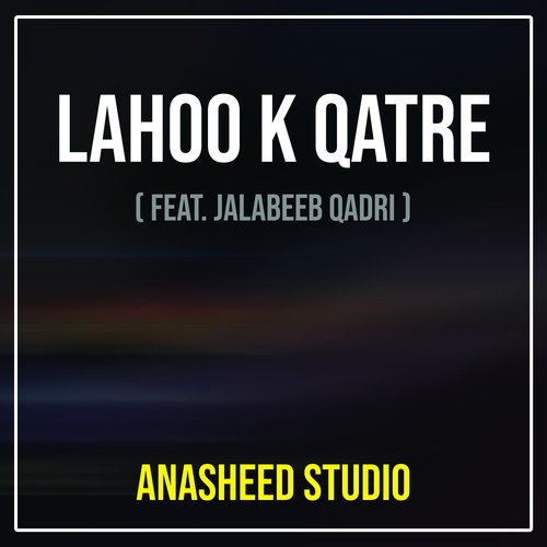Lahoo K Qatre