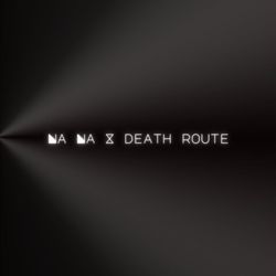 Na Na X Death Route-SSlTSyIAQ18