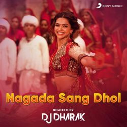 Nagada Sang Dhol (Remixed by DJ Dharak)