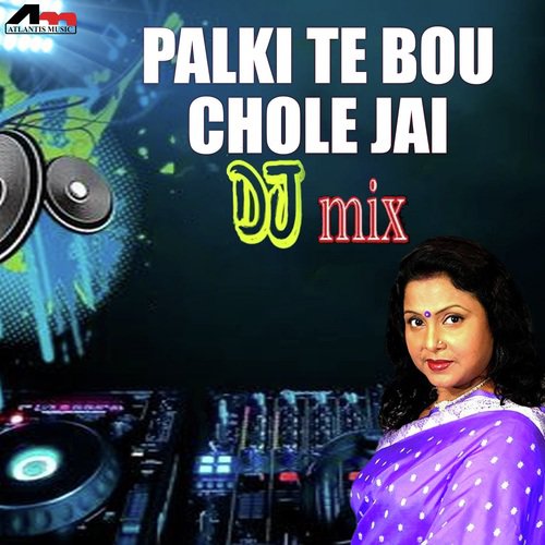 Palki Te Bou Chole Jai Dj Mix