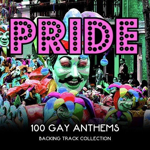 Pride - 100 Gay Anthems, Backing Track Collection