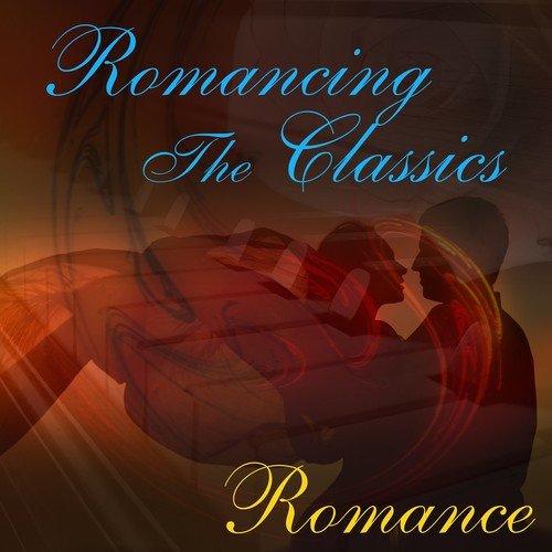 Romancing the Classics: Romance
