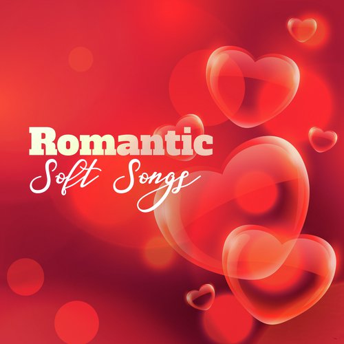 Romantic Soft Songs