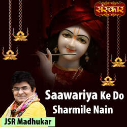 Saawariya Ke Do Sharmile Nain