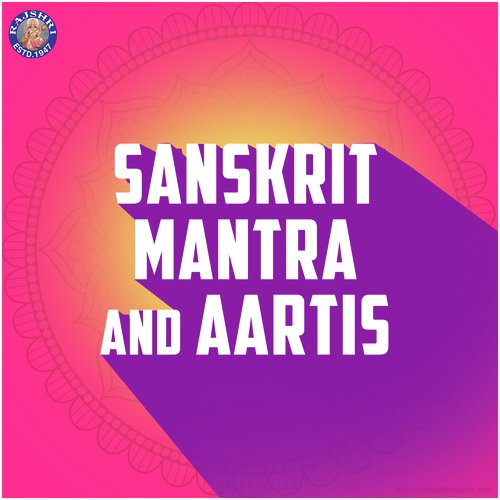 Sanskrit Mantra and Aartis