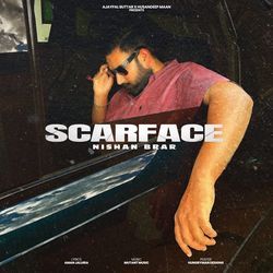 Scarface by Nishan Brar
