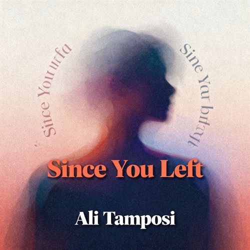 Since You Left