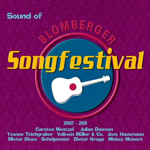 Sound of Blomberger Songfestival 2007-2011
