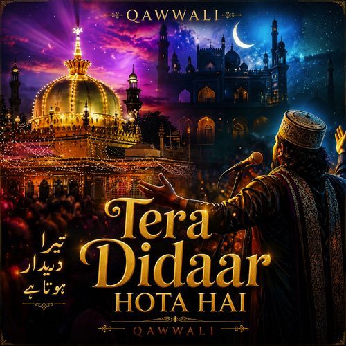 Tera Didaar Hota Hai