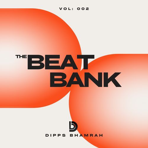 The Beat Bank:  Vol 002