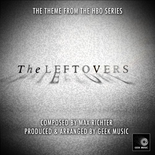 The Leftovers Main Theme