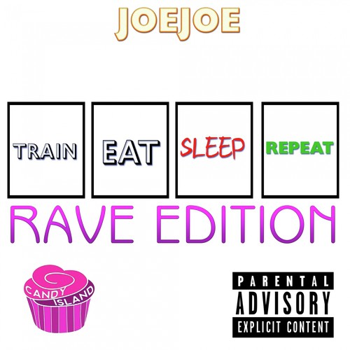 Train Eat Sleep Repeat (Rave Edition)