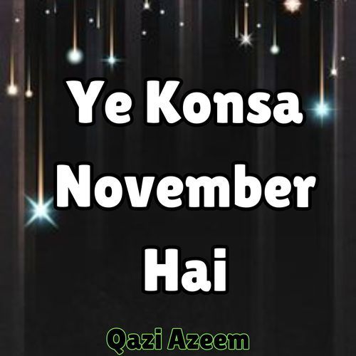 Ye Konsa November Hai